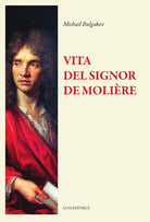 La vita del signor Molire
