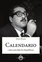 Calendario. E altri scritti dalla Voce Repubblicana