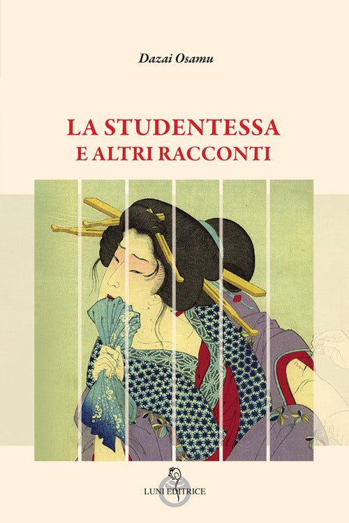 La studentessa e altri racconti