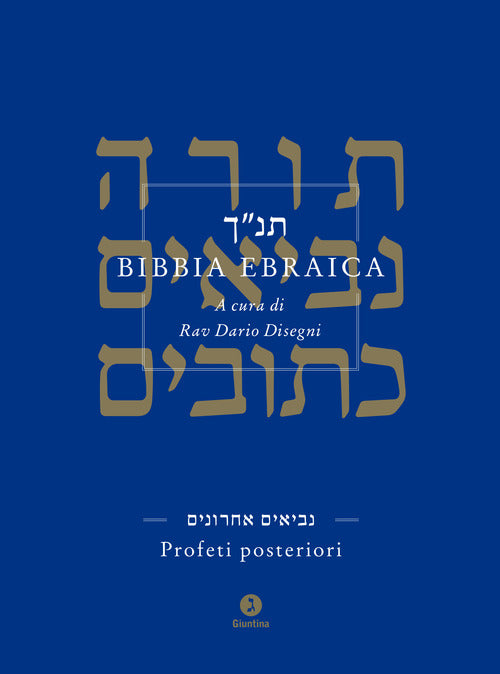 Bibbia ebraica. Profeti posteriori. Testo ebraico a fronte