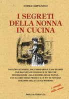 I segreti della nonna in cucina