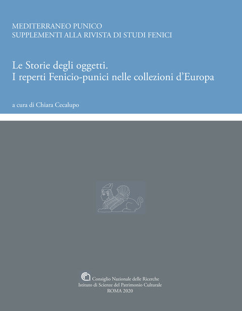 Le storie degli oggetti. I reperti fenicio-punici nelle collezioni d’Europa