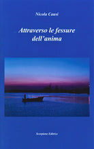 Attraverso le fessure dell'anima