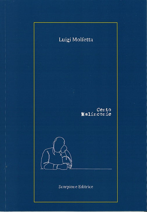 Cento malinconie