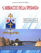 L'abbraccio della speranza. Magistero itinerante di Mons. Filippo Santoro Arcivescovo di Taranto
