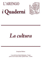 LArengo. I quaderni. Vol. 18: La cultura