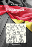 Letteratura comparata. Studi e ricerche. Ediz. italiana e tedesca