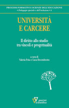 Universit e carcere. Il diritto allo studio tra vincoli e progettualit