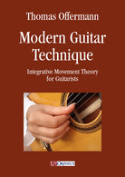 Modern guitar technique. Integrative movement theory for guitarists