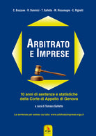 Arbitrato e imprese. 10 anni di sentenze e statistiche della Corte di appello di Genova