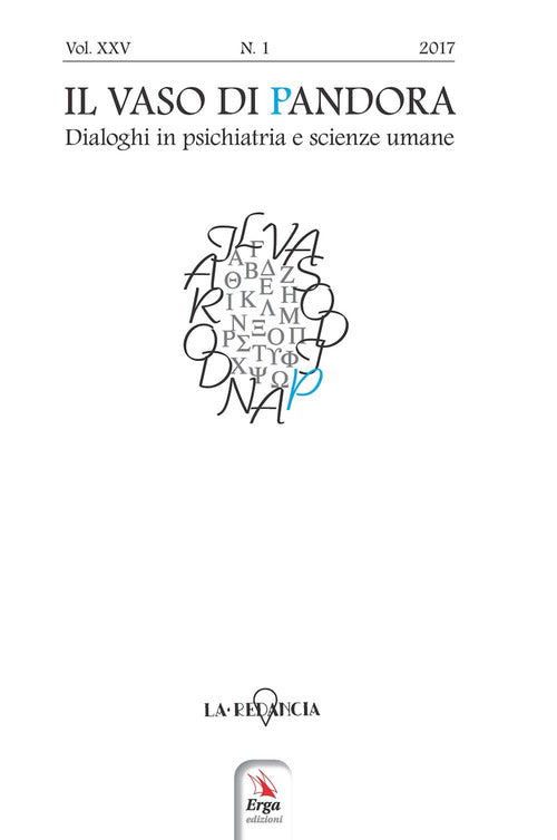 Il vaso di Pandora. Dialoghi in psichiatria e scienze umane. Vol. 25