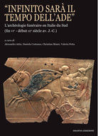 «Infinito sarà il tempo dell'Ade». L'archéologie funéraire en Italie du Sud (fin vie‑début iiie siècle av. J.-C.)