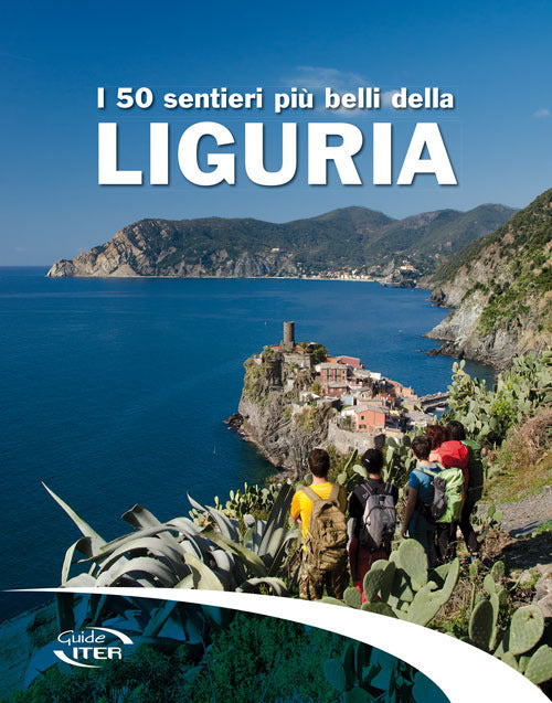 I 50 sentieri pi belli della Liguria