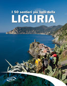 I 50 sentieri pi belli della Liguria