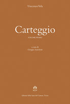 Carteggio. Vol. 1