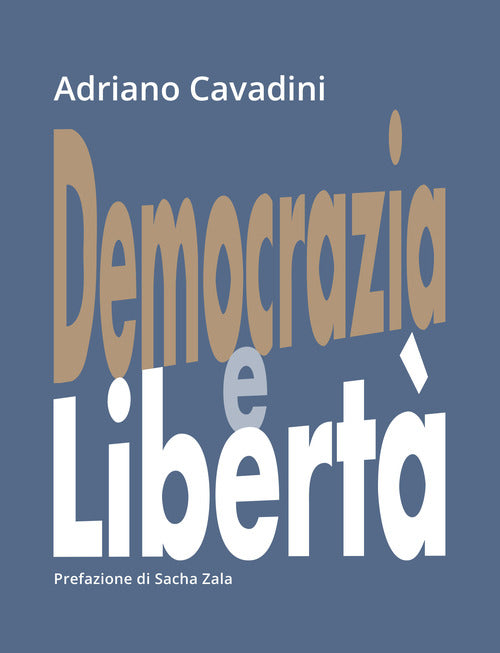 Democrazia e libertà