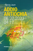 Addio Antiochia. 06.02.2023 - 4:17