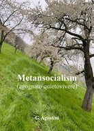 Metansocialismo (agognato quietovivere)