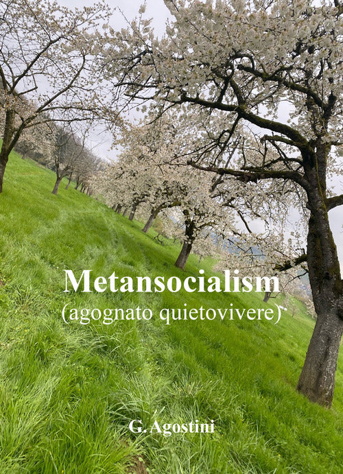 Metansocialismo (agognato quietovivere)