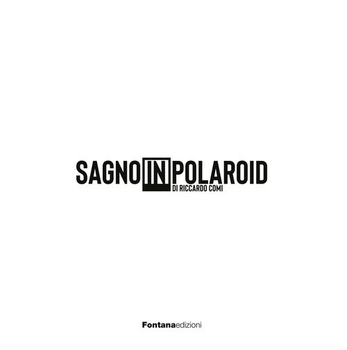 Sagno in Polaroid