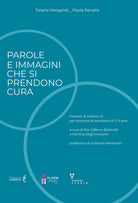 Parole e immagini che si prendono cura. Percorsi di italiano L2 per mamme di bambine/i di 0-3 anni