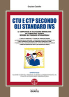 CTU e CTP secondo gli Standard IVS. Le competenze di valutazione immobiliare del consulente tecnico secondo gli standard internazionali