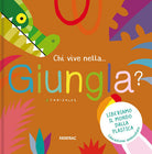 Chi vive nella... giungla?