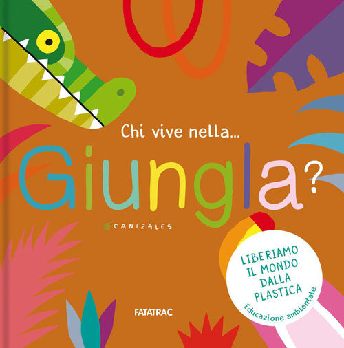 Chi vive nella... giungla?