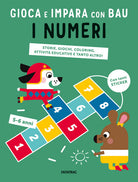 I numeri. Gioca e impara con Bau