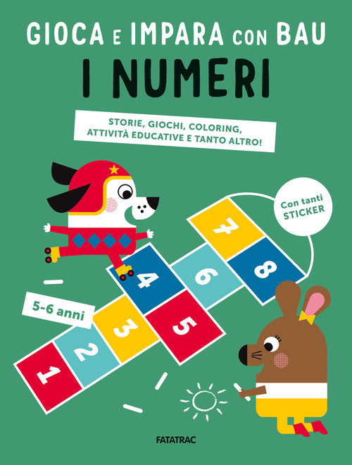 I numeri. Gioca e impara con Bau