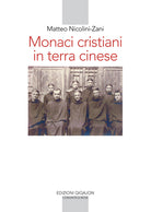 Monaci cristiani in terra cinese