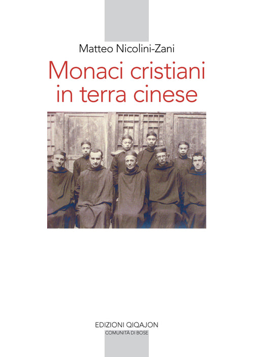 Monaci cristiani in terra cinese