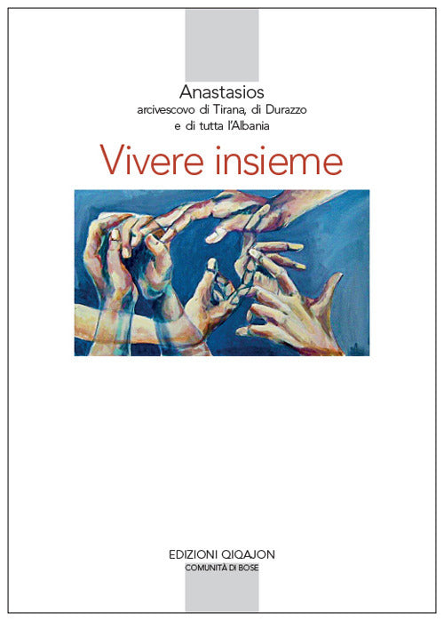 Vivere insieme. Il contributo delle religioni a un’etica della convivenza