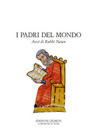 I padri del mondo. Avot di Rabbi Natan