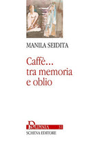 Caff... Tra memoria e oblio