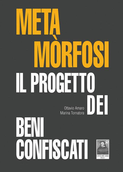 Metamrfosi. Il progetto dei beni confiscati