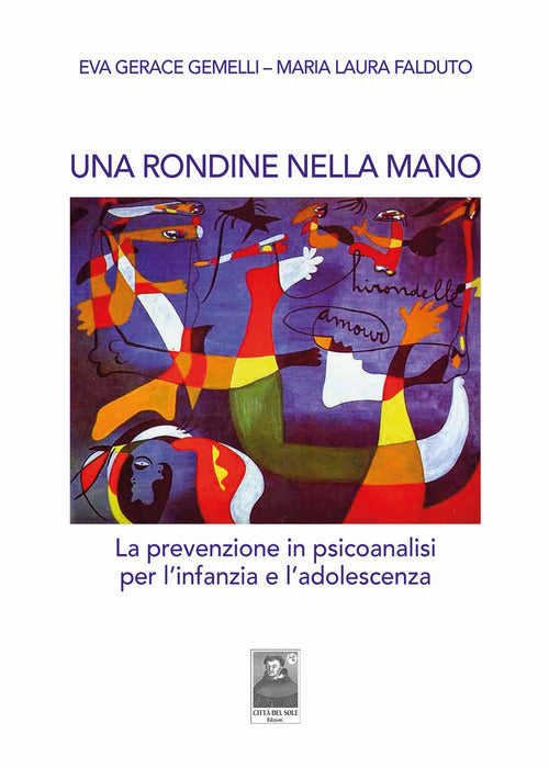 Una rondine nella mano. La prevenzione in psicoanalisi per l'infanzia e l'adolescenza