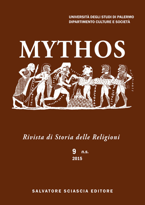 Mythos. Rivista di storia delle religioni. Vol. 9