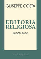 Editoria religiosa. Lezioni brevi