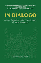 In dialogo. Letture filosofiche della Fratelli tutti di papa Francesco