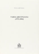 Varia aretiniana (1972-2004)