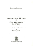 Vite di Santa Brigida e Santa Caterina di Svezia