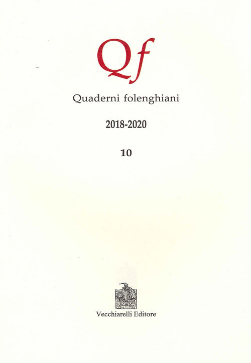 Quaderni folenghiani. Vol. 10