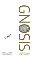 Gnosis. Rivista italiana di Intelligence. Ediz. italiana e inglese. Vol. 1