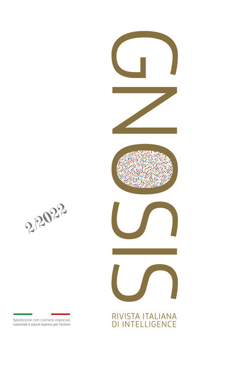 Gnosis. Rivista italiana di Intelligence. Ediz. italiana e inglese. Vol. 2