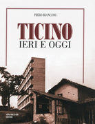 Ticino ieri e oggi