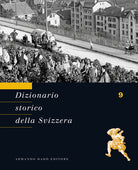 Dizionario storico della Svizzera. Vol. 9: NAR-POT
