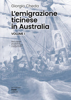 L'emigrazione ticinese in Australia
