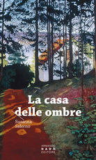La casa delle ombre