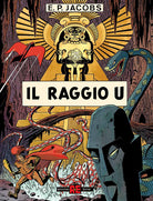 Il raggio «U». Prima di Blake e Mortimer
